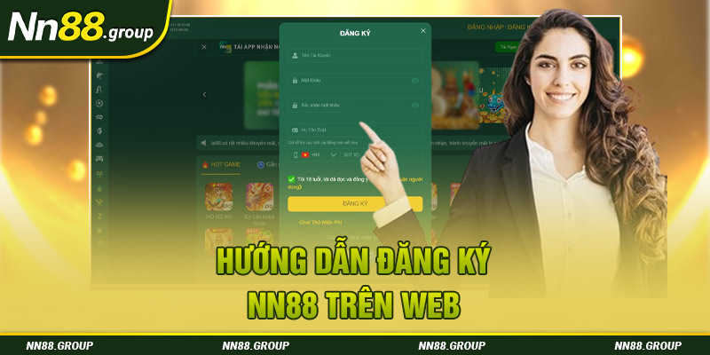 Hướng dẫn đăng ký NN88 trên web