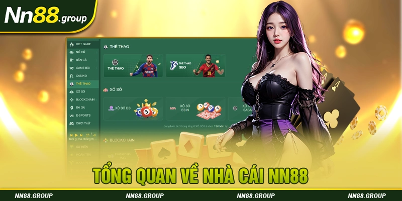 Tổng quan về nhà cái NN88