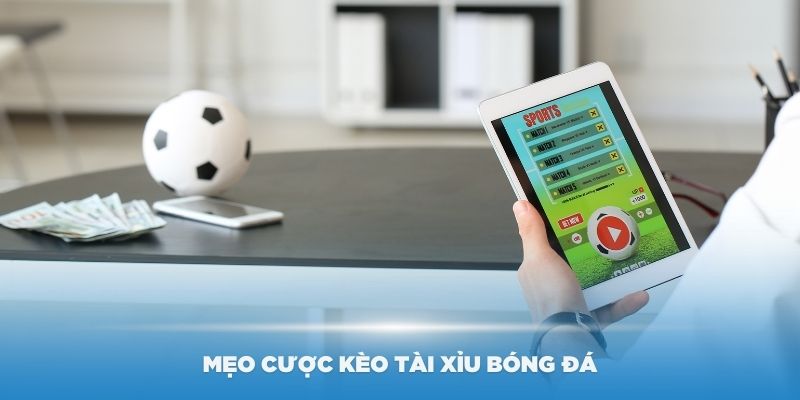 Quy luật tính tiền kèo tài xỉu bóng đá đơn giản