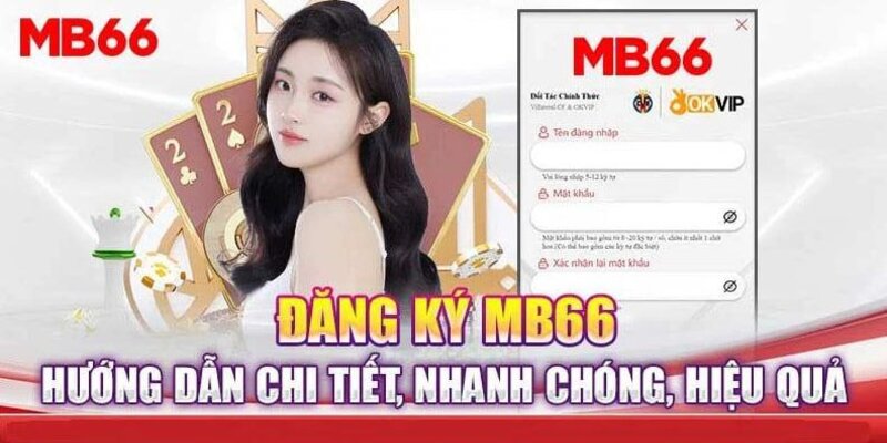 Đăng ký MB66 với từng bước chi tiết nhất