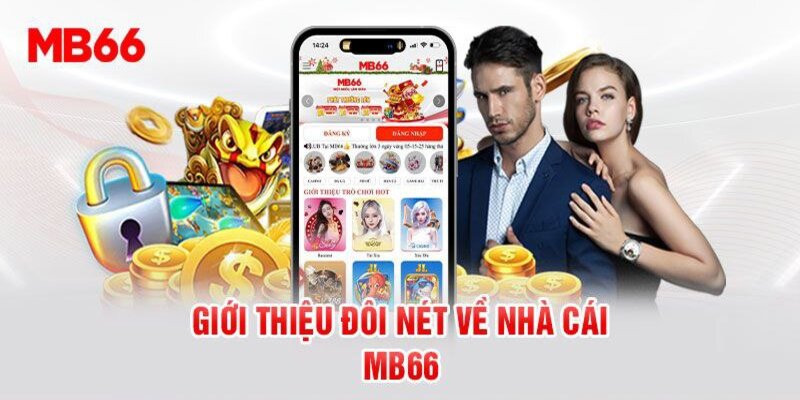 Giới thiệu về MB66: Sân chơi giải trí uy tín đẳng cấp 2024