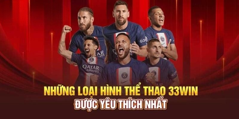 Các bộ môn thú vị chỉ có tại sảnh thể thao của 33win