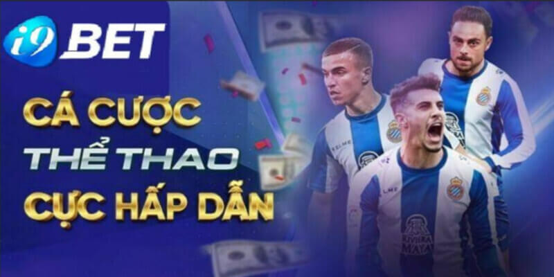 Thể Thao I9BET - Sân Chơi Cược Thể Thao Hàng Đầu Việt Nam