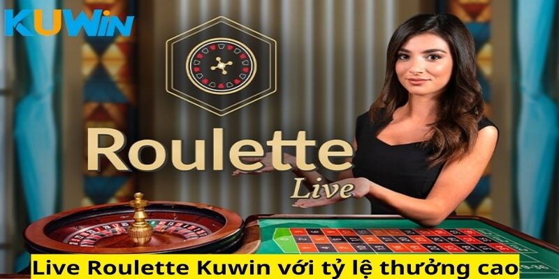 Roulette tại casino kuwin hấp dẫn với nhiều hình thức đặt cược